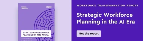 Strategic Workforce Planning in the AI Era Get the Report